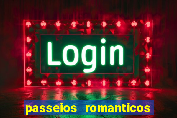 passeios romanticos em sp